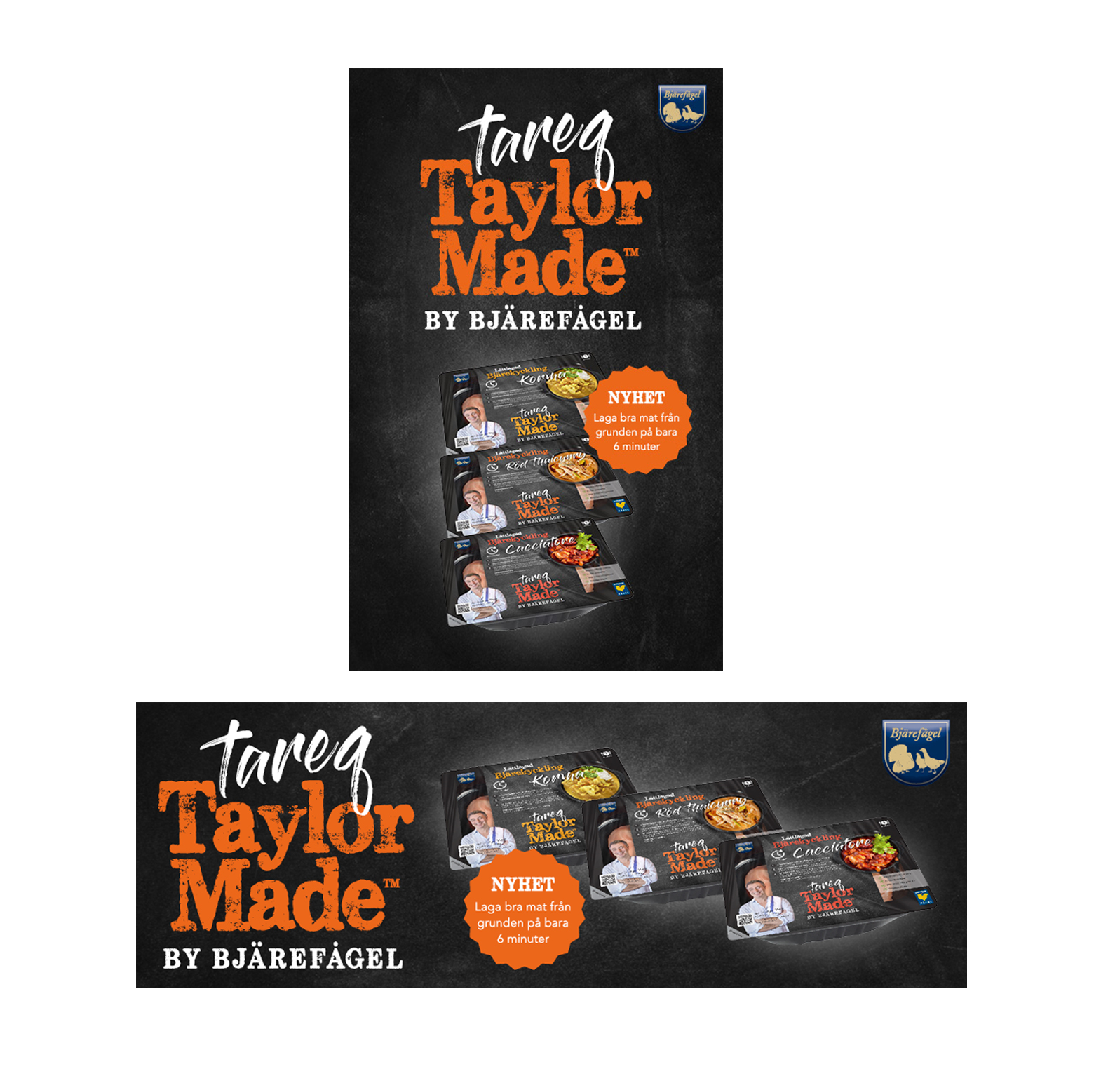 Tareq Taylormade, Bjärefågel, banners