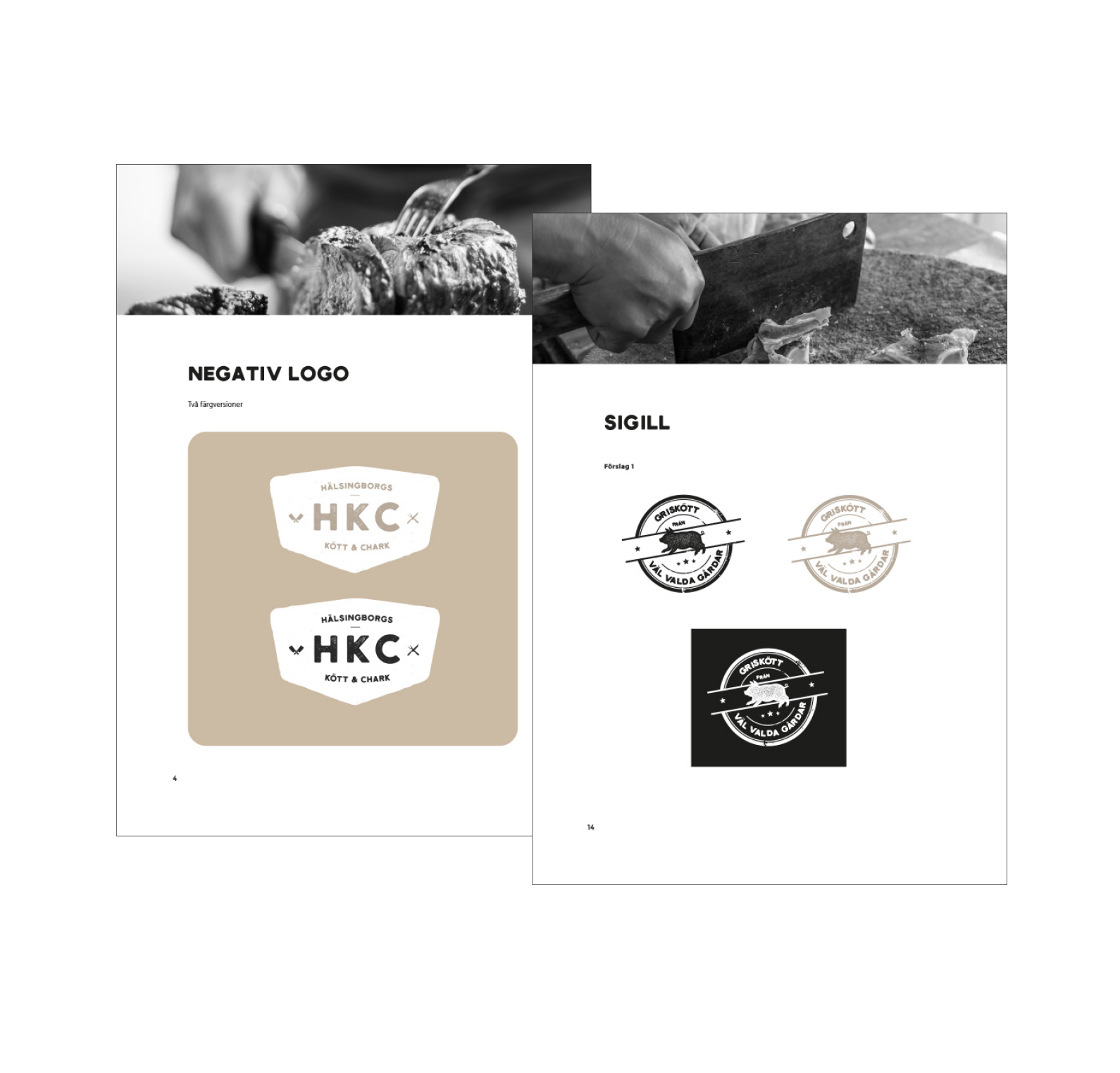 Hälsingborgs Kött och Chark. Designat logo, grafisk identitet mm.